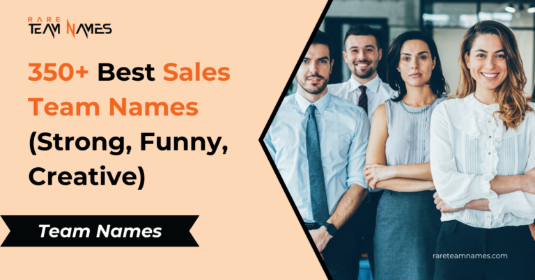 350+ Best Sales Team Names (Strong, Funny, Creative)