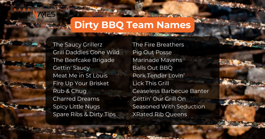 Dirty BBQ Team Names