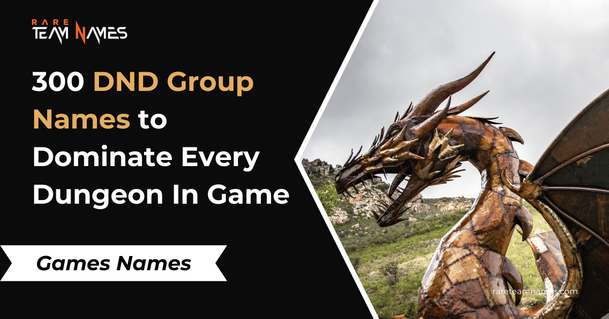 300 DND Group Names to Dominate Every Dungeon In Game