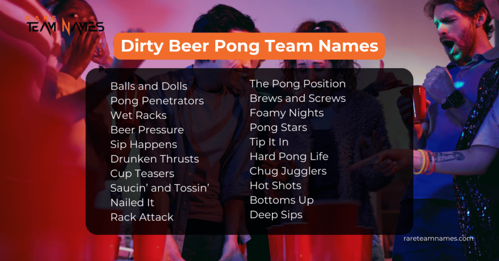 Dirty Beer Pong Team Names