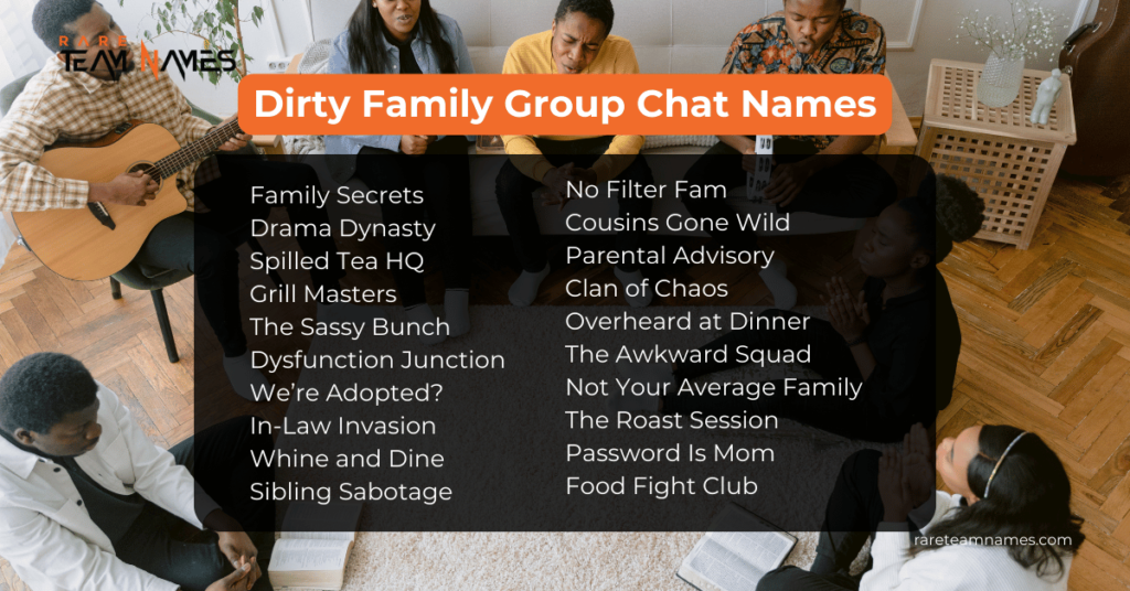 Dirty Family Group Chat Names