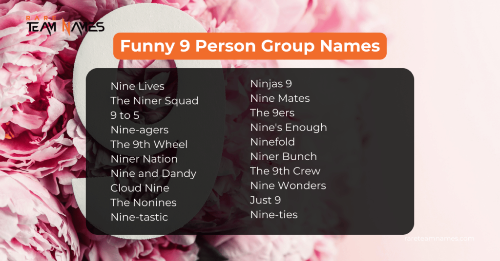 Funny 9 Person Group Names, nine friends group names