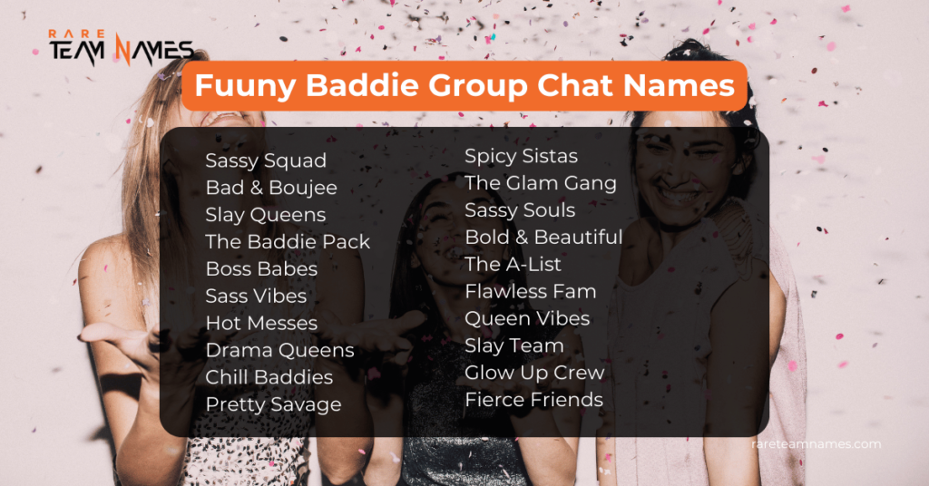 Fuuny Baddie Group Chat Names