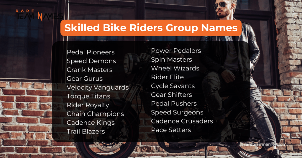 Skilled Bike Riders Group Names