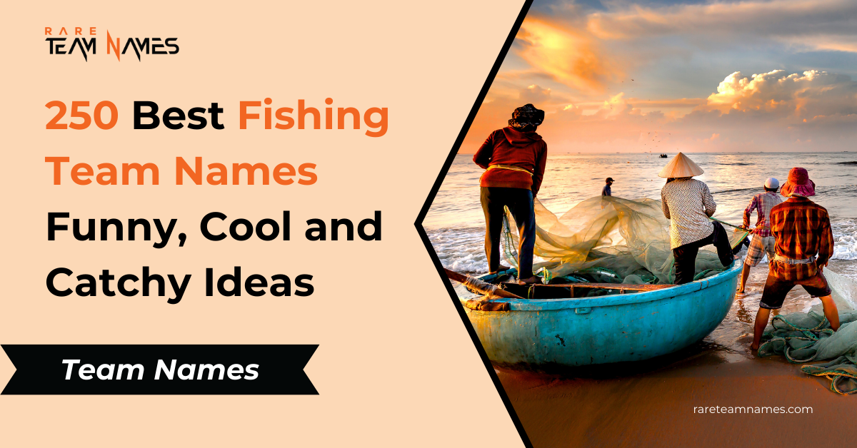 250 Best Fishing Team Names Funny, Cool and Catchy Ideas