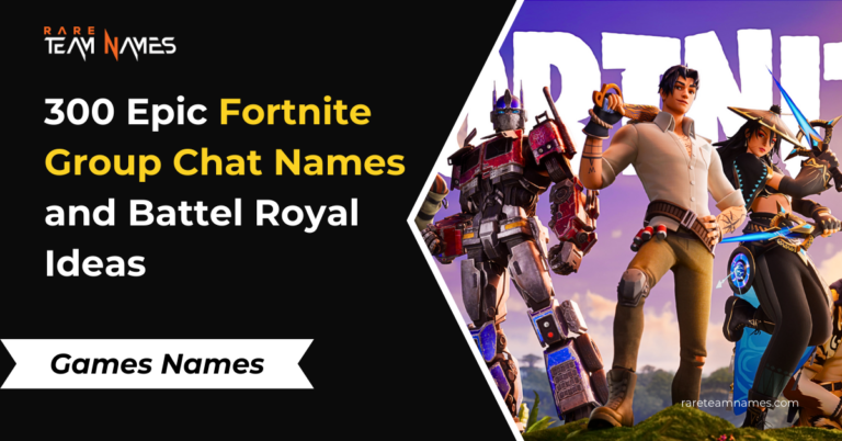 300 Epic Fortnite Group Chat Names and Battel Royal Ideas