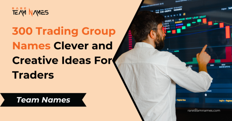 300 Trading Group Names Clever and Creative Ideas For Traders