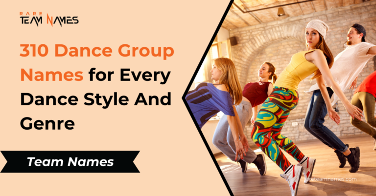 310 Dance Group Names for Every Dance Style And Genre