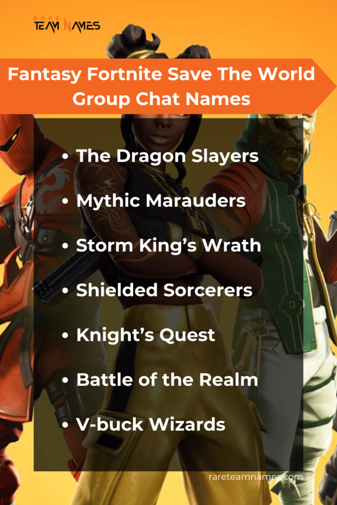 Fantasy Fortnite Save The World Group Chat Names