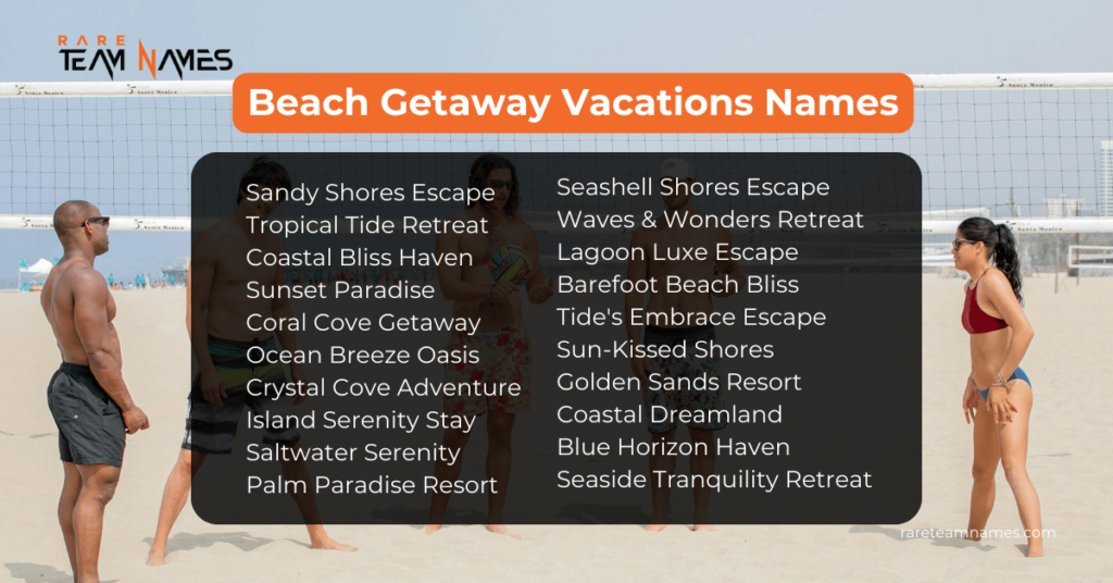 Beach Getaway Vacations Names