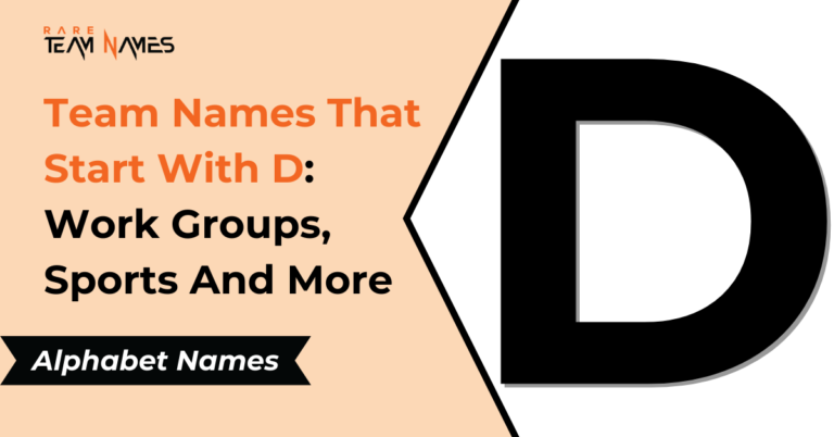 Team Names That Start With D Work Groups, Sports And More